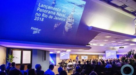 Panorama Naval 2018 da Firjan apresenta as perspectivas do mercado até 2030